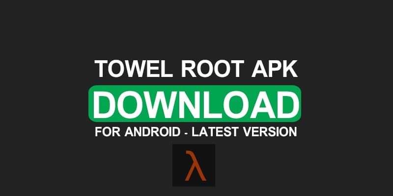 Towelroot Apk Download